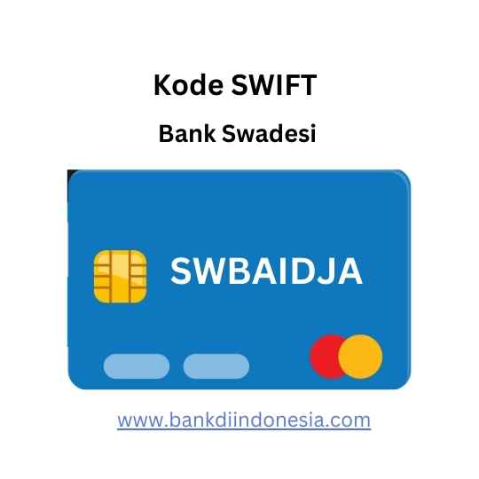 Kode Swift Bank Swadesi